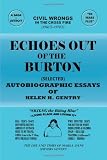 Echoes Out Of The Burton: Autobiographic Essays Of Helen H. Gentry