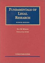 Fundamentals of Legal Research (University Textbook Series)