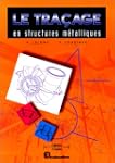 Le tra�age en structures m�talliques:...