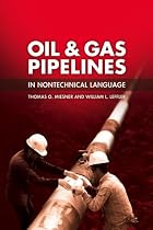 Oil & Gas Pipelines in Nontechnical Language