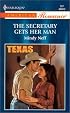 Secretary Gets Her Man (Texas Confidential) (Harlequin American Romance Series)