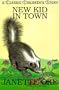 New Kid in Town (Classic Children's Story)