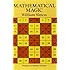 Mathematical Magic (Dover Recreational Math)
