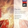 Ives: The Symphonies / Orchestral Sets 1 & 2