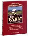 Starting & Running Your Own Small Farm Business