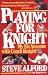 Books : Playing for Knight: My Six Seasons with Coach Knight