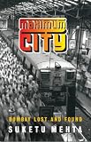 Maximum City: Bombay Lost and Found (Export & Airside Only)