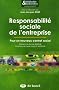 Responsabilit� sociale dans l'entreprise : Pour un nouveau contrat social