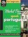 Michel Thomas Method Speak Portuguese for Beginners, 8-CD Program (Michel Thomas Series)