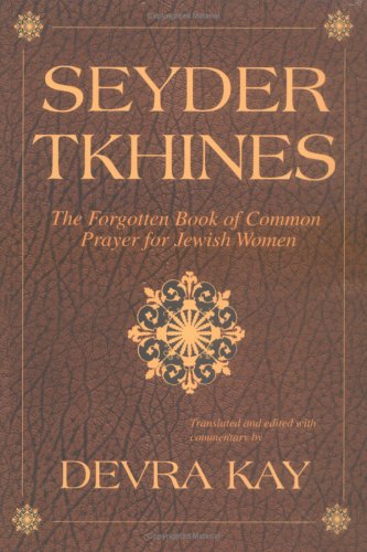 Seyder Tkhines: The Forgotten Book of Common Prayer for Jewish Women under Episcopalian in The Books Store