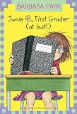 Junie B., First Grader (at last!)