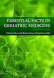 Essential facts in geriatric medicine