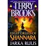 High Druid of Shannara: Jarka Ruus by Terry Brooks