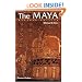 The Maya, Seventh Edition (Ancient Peoples and Places)
