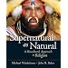 Supernatural as Natural: A Biocultural Approach to Religion