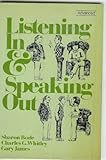 Listening in & speaking out