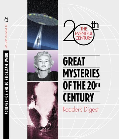 great mysteries of the 20th century eventful 20th century