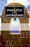 cover of El Evangelio De Los Andrajosos/the Ragamuffin Gospel