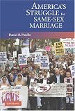 Americas Struggle for Same-Sex Marriage