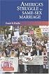 America's Struggle for Same-Sex Marriage