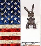 Jasper Johns to Jeff Koons: Four Decades of Art from the Broad Collections