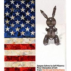 Jasper Johns to Jeff Koons: Four Decades of Art from the Broad Collections