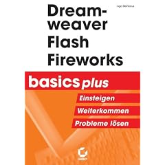 Dreamweaver, Flash und Fireworks.