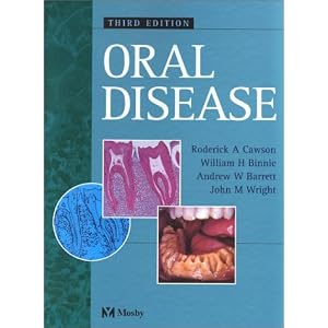 Click here to buy Oral Disease by Roderick A. Cawson MD FDSRCS FDSRCPS(Glas) FRCPath FAAOMP, William H. Binnie BDS DDS MSD FDSRCPS(Glas) FRCPath, Andrew W. Barrett BDS MSc PhD FDS RCS(Edin) MRCPath, and John M. Wright DDS MS.