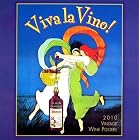 Viva la Vino 2010 Mini Wall Calendar (Calendar) by Buyenlarge