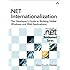 .NET Internationalization: The Developer's Guide to Building Global Windows and Web Applications