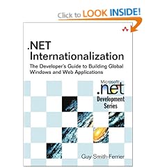 .NET Internationalization: The Developer's Guide to Building
