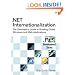 .NET Internationalization: The Developer's Guide to Building Global Windows and Web Applications