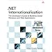 .NET Internationalization: The Developer's Guide to Building