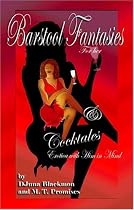 Barstool Fantasies and Cocktales