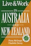Live and Work in Australia and New Zealand (Live & Work)