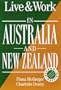 Live & Work in Australia and New Zealand (The Live & Work Series)