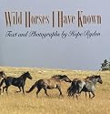 Wild Horses I Have Known