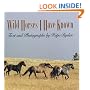 Wild Horses I Have Known