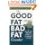 The Good Fat, Bad Fat Counter