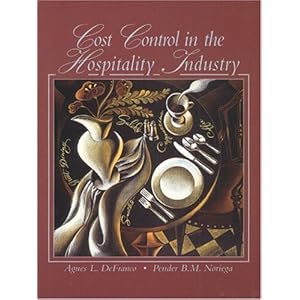 Cost Control in the Hospitality Industry Agnes L. DeFranco and Pender B. M. Noriega