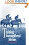 Training Thoroughbred Horses
