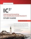 IC3 internet and computing core certification living online : study guide