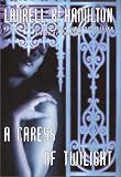 A Caress of Twilight
