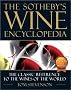 The New Sotheby's Wine Encyclopedia, Fourth Edition The New Sotheby's Wine Encyclopedia, Fourth Edition