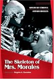 The Skeleton of Mrs. Morales