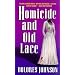 Homicide and Old Lace (Mandy Dyer Mystery)