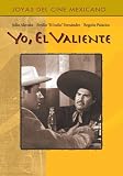 Yo, El Valiente