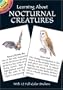 Learning About Nocturnal Creatures (Dover Little Activity Books)