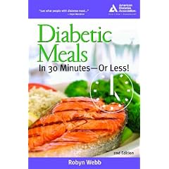 Diabetic Meals in 30 Minutes--Or Less!, 2nd Edition