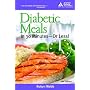 Diabetic Meals in 30 Minutes--Or Less!, 2nd Edition